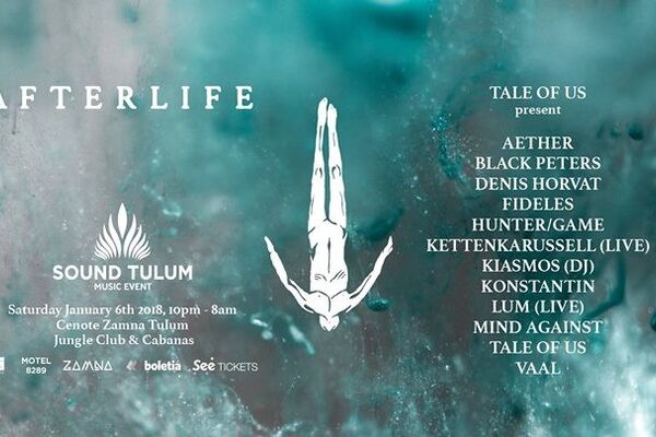 Sound Tulum presents Afterlife at Zamna Tulum, Tulum